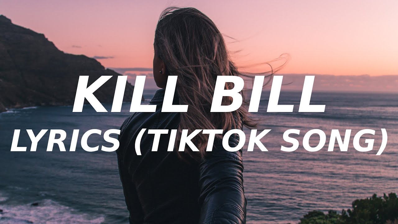 Unlocking the Depth of “Kill Bill Lyrics”