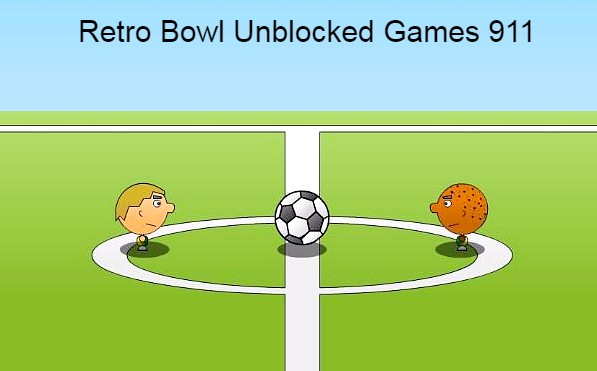 Retro Bowl Unblocked 911: Dive into the Classic Football Game