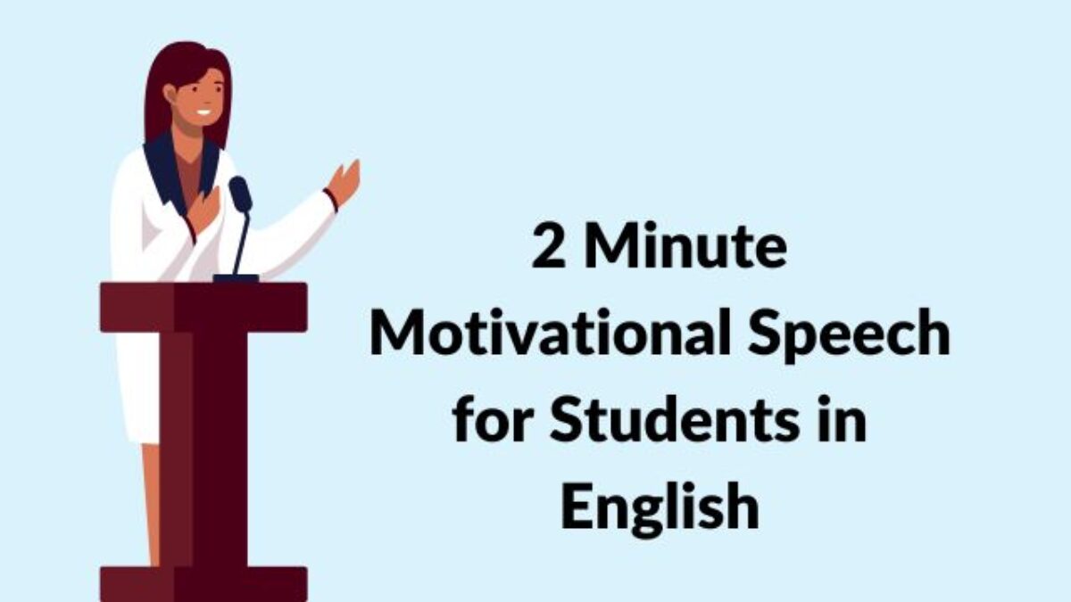 2 Minute Motivational Speech for Students